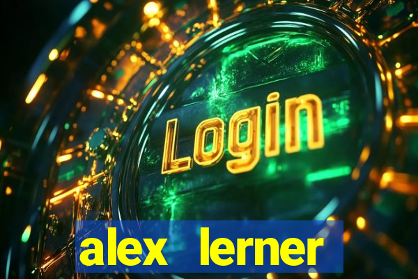 alex lerner jornalista fortuna